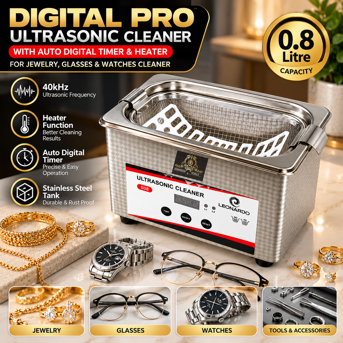 Johnson Tools Digital Pro 40kHz Ultrasonic Cleaner with Auto Digital Timer & Heater for Jewelry, Glasses & Watches Cleaner (0.8 Litre)